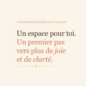 Conversation privée avec Eudoxie